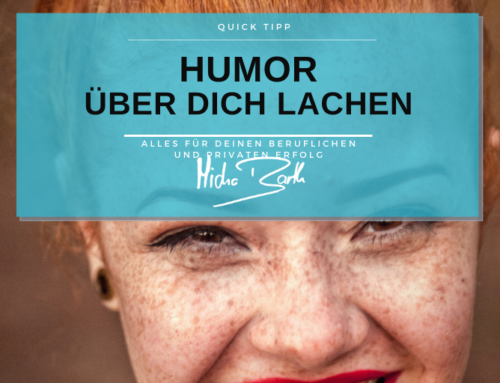 Humor – Über Dich selbst lachen