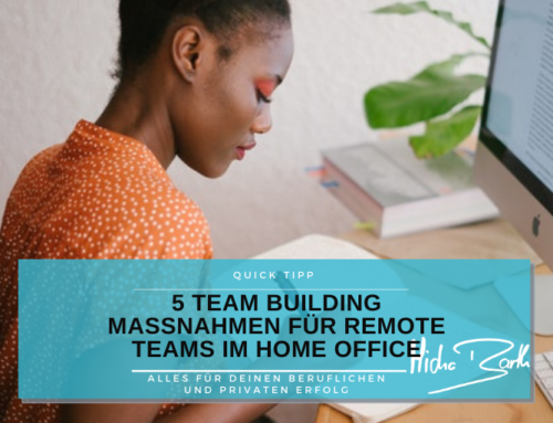 HOME OFFICE – TEAMBUILDING FÜR REMOTE TEAMS