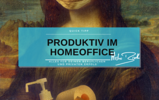 Micha M Barth personalMENTORING & businessMENTORING - Homeoffice - Produktiv im Homeoffice