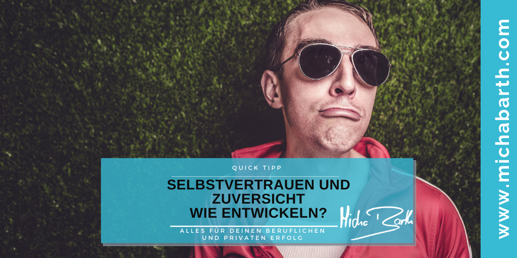 Micha M Barth personalMENTORING businessMENTORING - selbstvertrauen und zuversicht wie entwickeln - Twitter